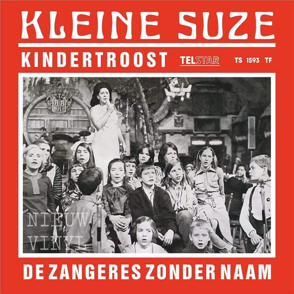De Zangeres Zonder Naam - Kleine Suzie / Kindertroost