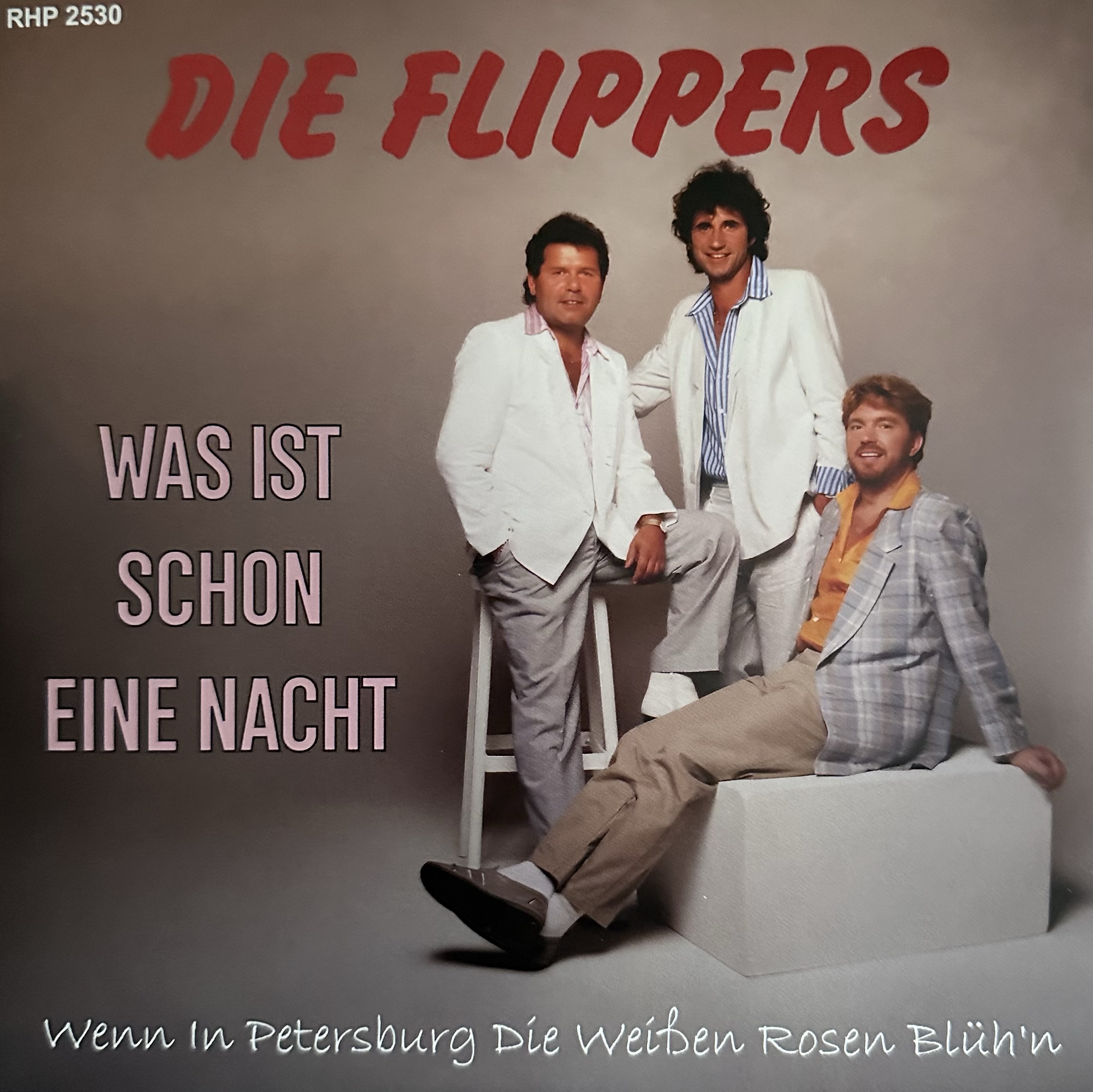 Die Flippers - was ist schon eine nacht - wenn in Petersburg die weisen rosen bluh’n