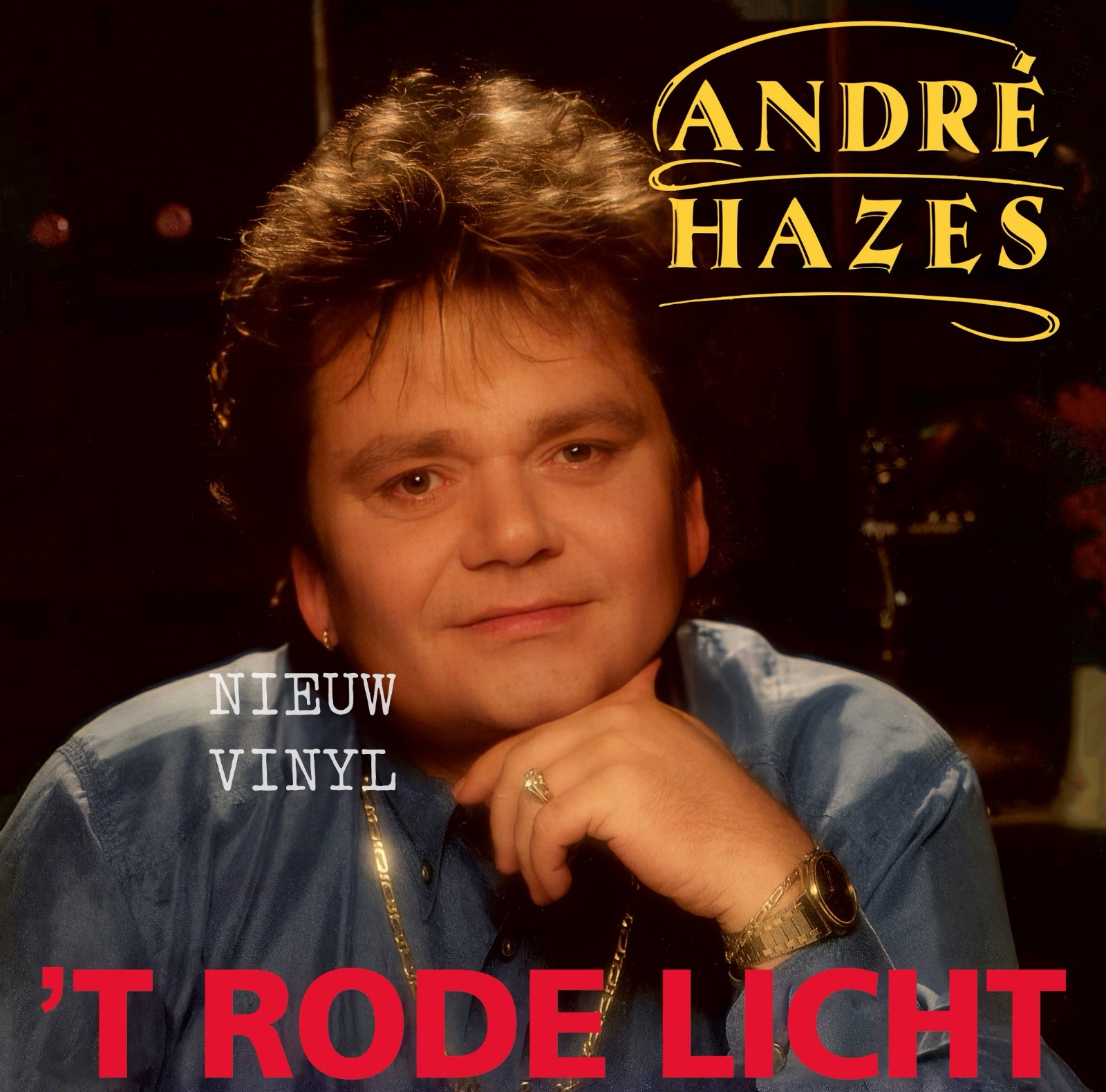 Andre Hazes - ‘T rode licht