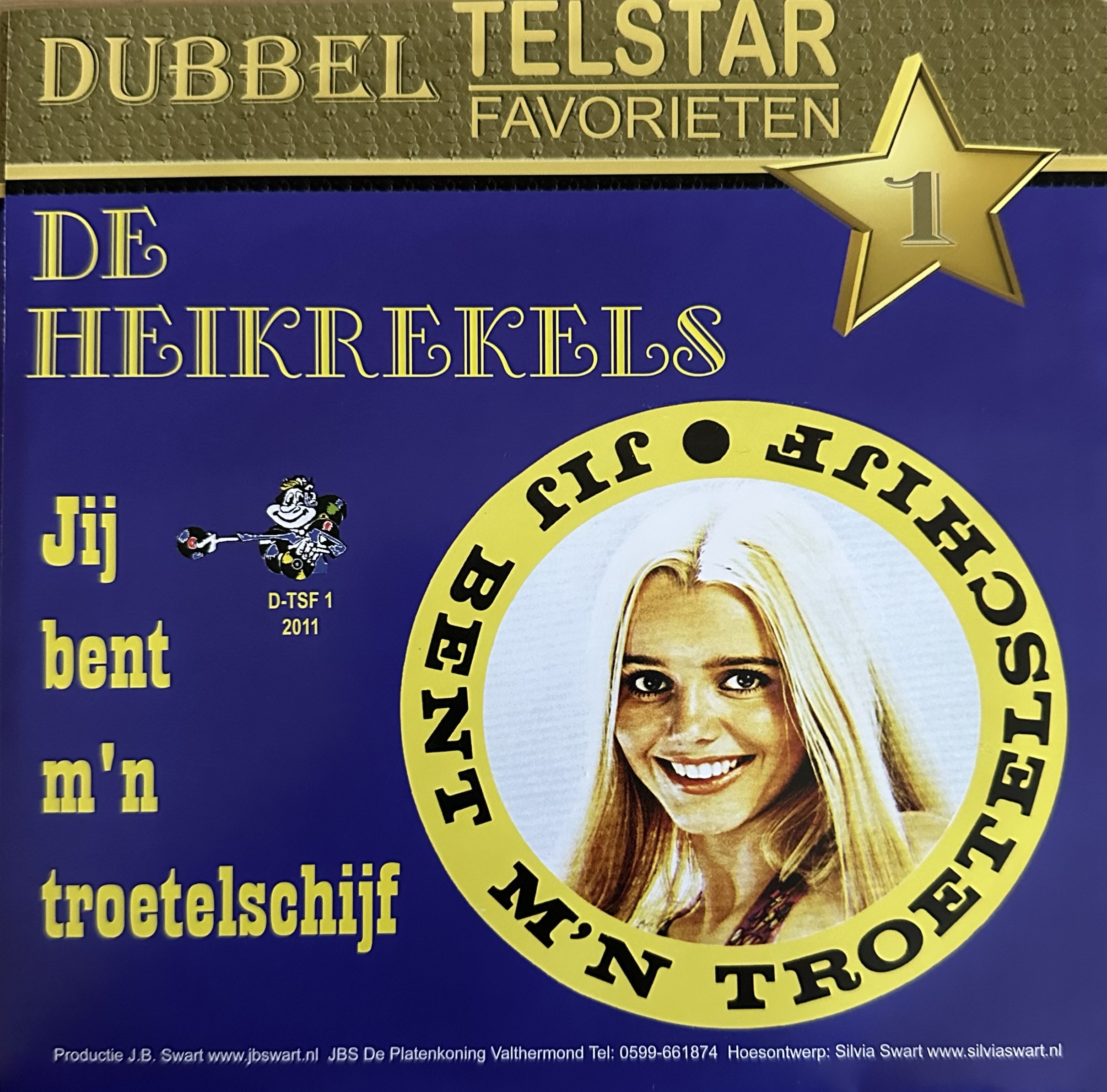 Margriet, Wim & The Heikrekels - Jij bent m’n troetelschijf - Hé José