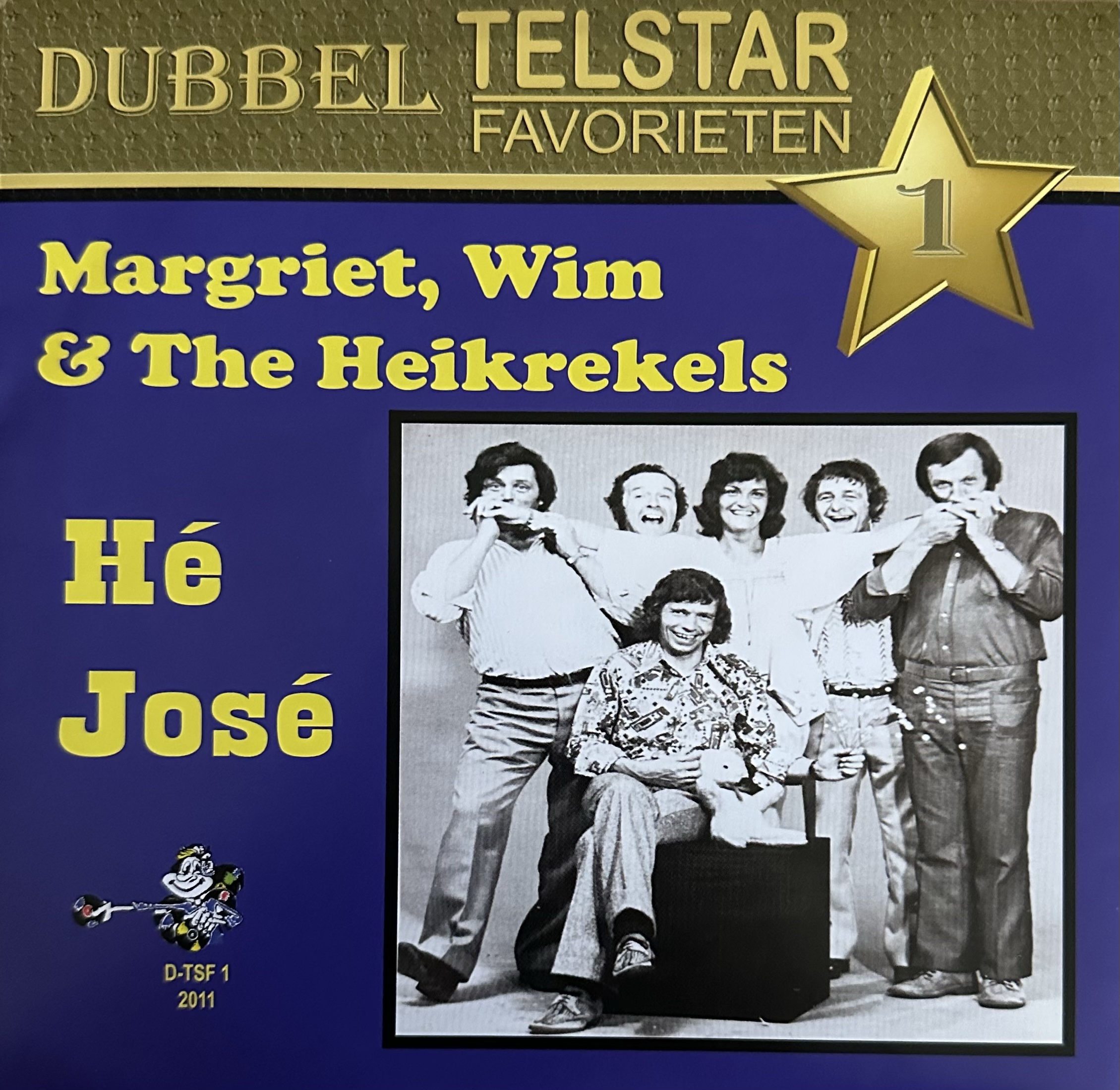 Margriet, Wim & The Heikrekels - Jij bent m’n troetelschijf - Hé José